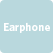 Earphone